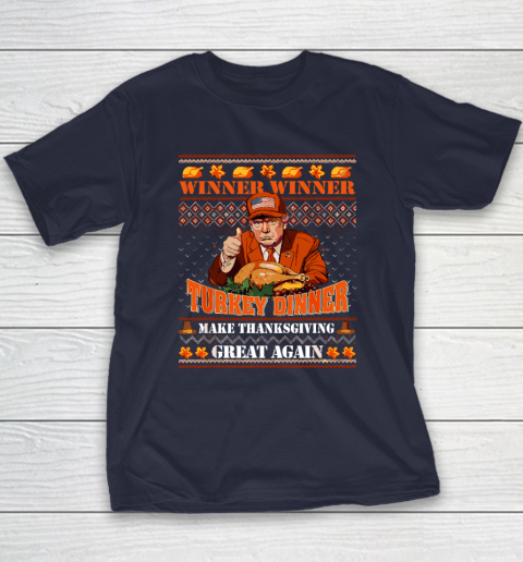 Trump Winner Funny Winner Turkey Dinner Thanksgiving Ugly Youth T-Shirt 2