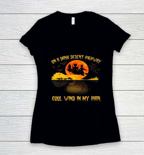 On A Dark Desert Highway Hocus Pocus Halloween Women's V-Neck T-Shirt