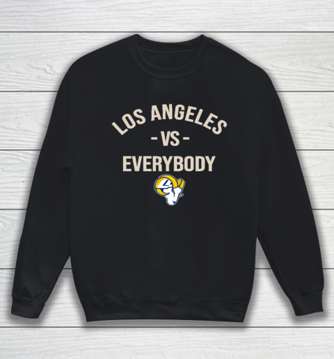 Los Angeles Rams Vs Everybody Sweatshirt