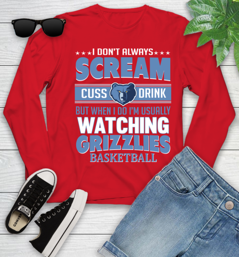 Memphis Grizzlies NBA Basketball I Scream Cuss Drink When I'm Watching My Team Youth Long Sleeve 11