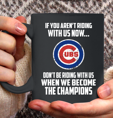 MLB Chicago Cubs Baseball We Become The Champions Ceramic Mug 11oz 2