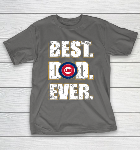 MLB Chicago Cubs Baseball Best Dad Ever Family Shirt T-Shirt 8