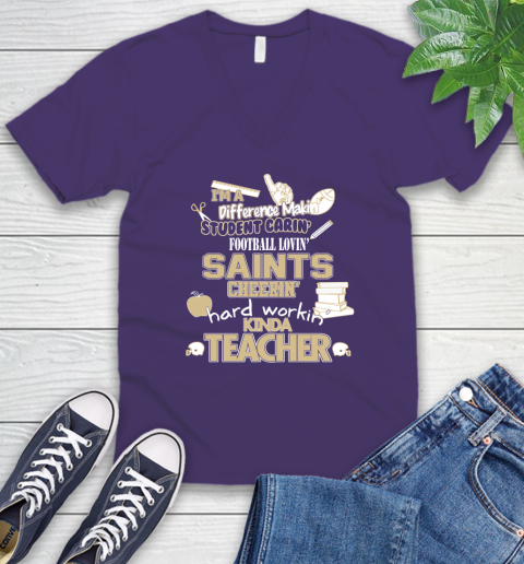 New Orleans Saints NFL I'm A Difference Making Student Caring Football Loving Kinda Teacher V-Neck T-Shirt 9