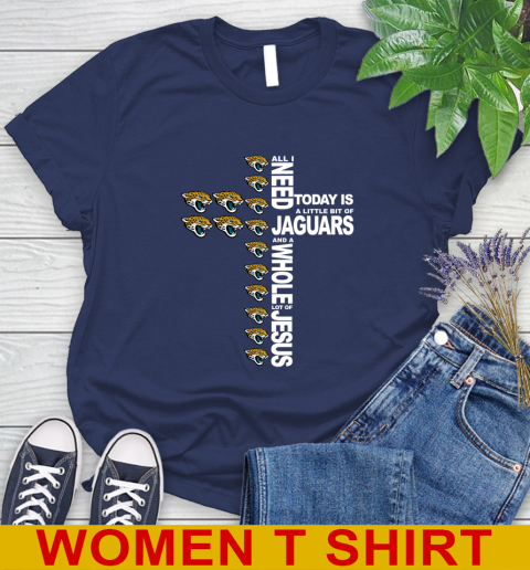 NFL All I Need Today Is A Little Bit Of Jacksonville Jaguars Cross Shirt Women's T-Shirt 12