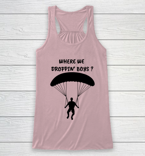 Fortnite Tshirt Where we droppin Boys Racerback Tank 5