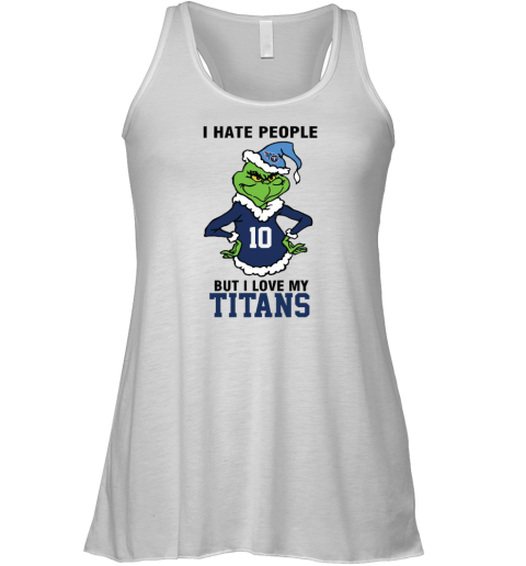I Hate People But I Love My Titans Tennessee Titans NFL Teams Racerback Tank