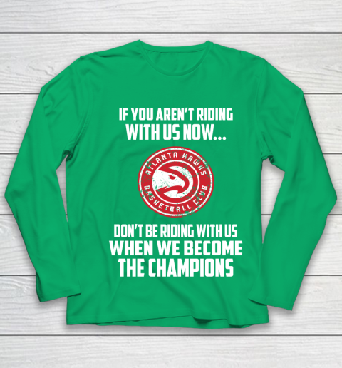NBA Atlanta Hawks Basketball We Become The Champions Youth Long Sleeve 4