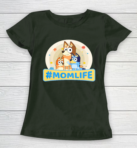 Bluey Mom Family For Life Women's T-Shirt 4