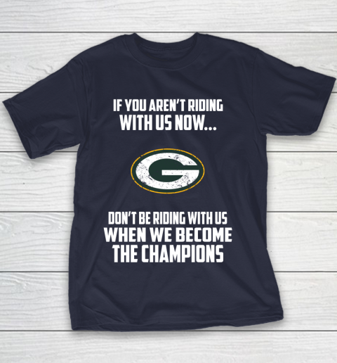 NFL Green Bay Packers Football We Become The Champions Youth T-Shirt 2