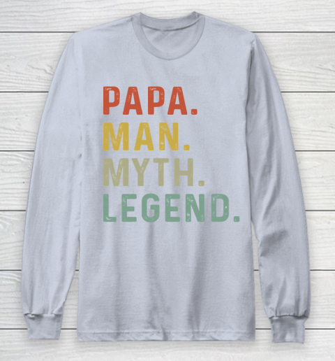 Father S Day Funny Gift Ideas Apparel Mens Papa Man Myth Legend Daddy Father Gift T Shirt Long Sleeve T Shirt Itees Global
