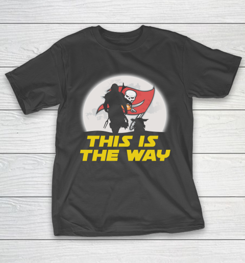 Tampa Bay Buccaneers NFL Football Star Wars Yoda And Mandalorian This Is The Way T-Shirt