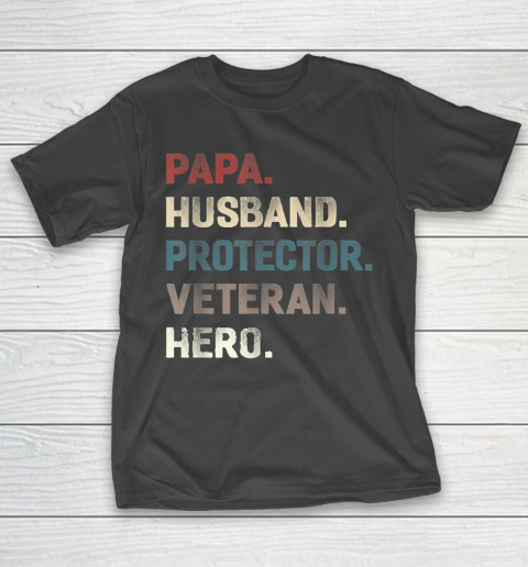 Grandpa Funny Gift Apparel  Papa Husband Protector Veteran Hero Grandpa T-Shirt