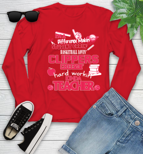 LA Clippers NBA I'm A Difference Making Student Caring Basketball Loving Kinda Teacher (1) Youth Long Sleeve 11