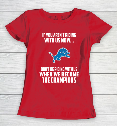 NFL Detroit Lions Football We Become The Champions Women's T-Shirt 9
