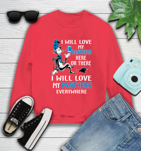 NFL Football Carolina Panthers I Will Love My Panthers Everywhere Dr Seuss Shirt Sweatshirt 11