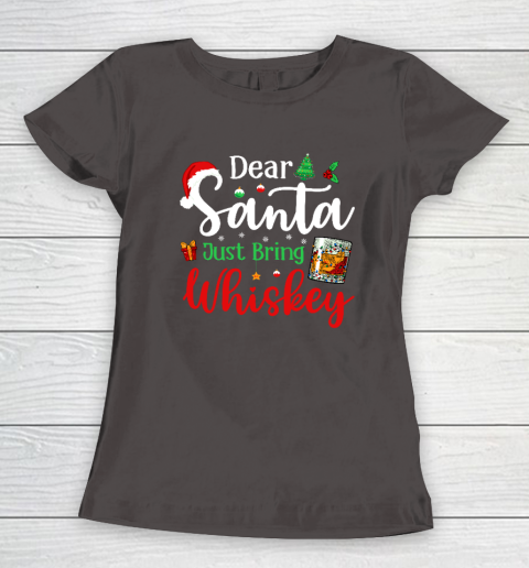 Funny Dear Santa Just Bring Whiskey Christmas Pajamas Women's T-Shirt 5
