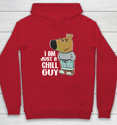I Am Just A Chill Guy Hoodie 6