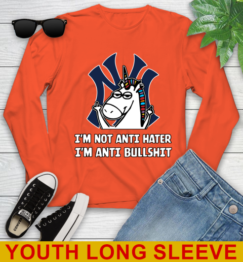 New York Yankees MLB Baseball Unicorn I'm Not Anti Hater I'm Anti Bullshit Youth Long Sleeve 4