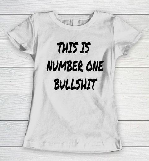 THIS IS NUMBER ONE BULLSHIT, Featherweight boxing Women's T-Shirt