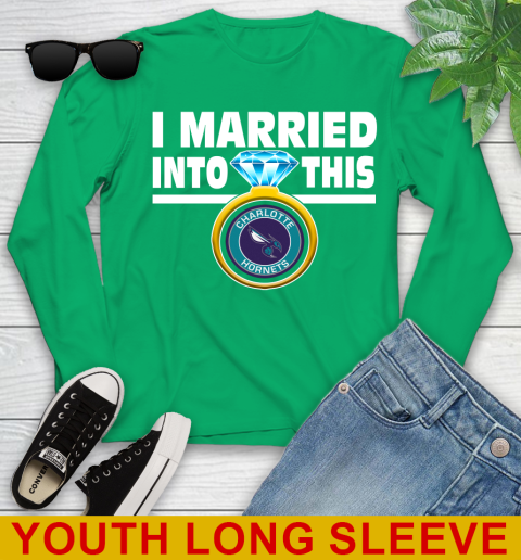 Charlotte Hornets NBA Basketball I Married Into This My Team Sports Youth Long Sleeve 7