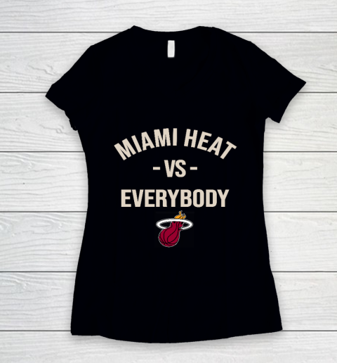 Miami Heat Vs Everybody Women's V-Neck T-Shirt