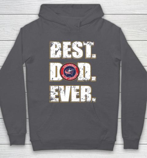 NHL Columbus Blue Jackets Hockey Best Dad Ever Family Shirt Hoodie 4