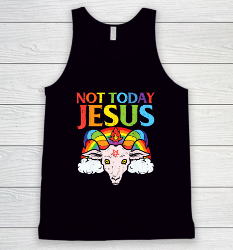 Not Today Jesus Satan Goat Satanic Rainbow Satanism Tank Top