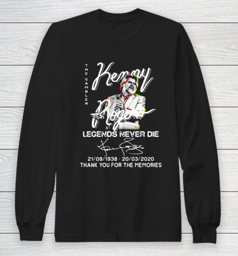 The gambler Kenny Legends Never Die 1938 2020 thank you for the memories signatures Long Sleeve T-Shirt