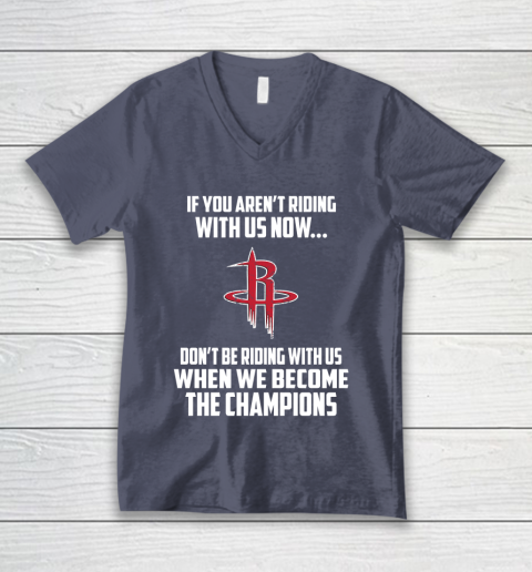 NBA Houston Rockets Basketball We Become The Champions V-Neck T-Shirt 7