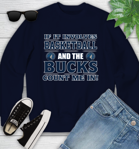 NBA If It Involves Basketball And Minnesota Timberwolves Count Me In Sports Youth Sweatshirt 3