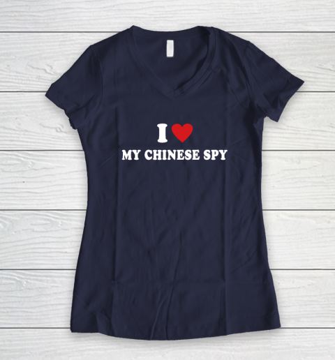 I Love My Chinese Spy I Heart My Chinese Spy Women's V-Neck T-Shirt 7