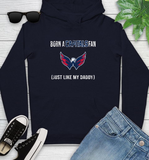 NHL Washington Capitals Hockey Loyal Fan Just Like My Daddy Shirt Youth Hoodie 3