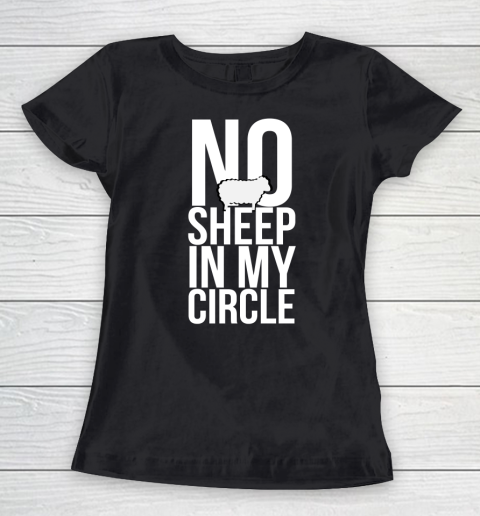 No Sheep In My Circle Shirt Women's T-Shirt