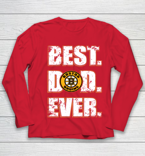 NHL Boston Bruins Hockey Best Dad Ever Family Shirt Youth Long Sleeve 8