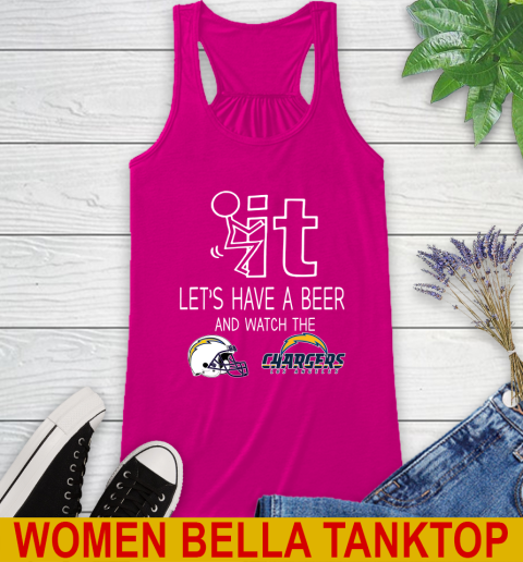 Los Angeles Chargers Football NFL Let's Have A Beer And Watch Your Team Sports Racerback Tank 6