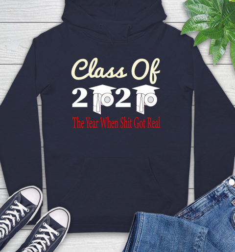 The Year When Shit Got Real Graduation 2020 T Shirt 15