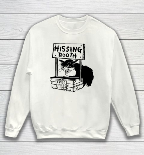 Hissing Booth Kitten Kitty Cat Furmom Furdad Funny Sweatshirt