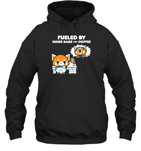 Aggretsuko Fueled By Inner Rage And Coffee Hoodie