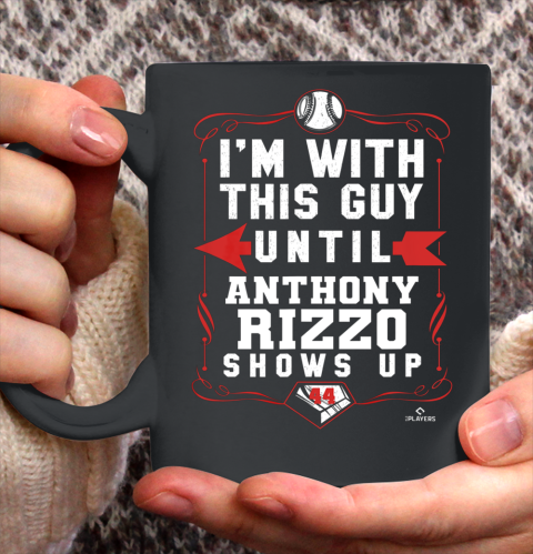 Anthony Rizzo Tshirt I'm With This Guy Ceramic Mug 11oz