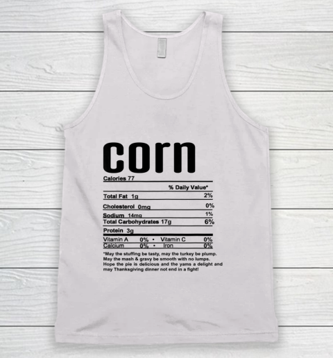 Thanksgiving Christmas Corn Nutritional Facts Tank Top