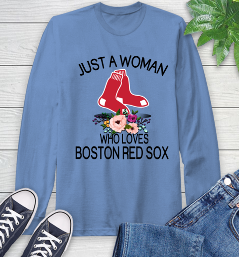 MLB Just A Woman Who Loves Boston Red Sox Baseball Sports Long Sleeve T-Shirt 10
