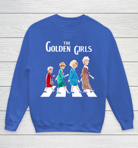 Golden Girls Tshirt fan art vintage retro The Golden Girls Rose Dorothy Blanche Youth Sweatshirt 6