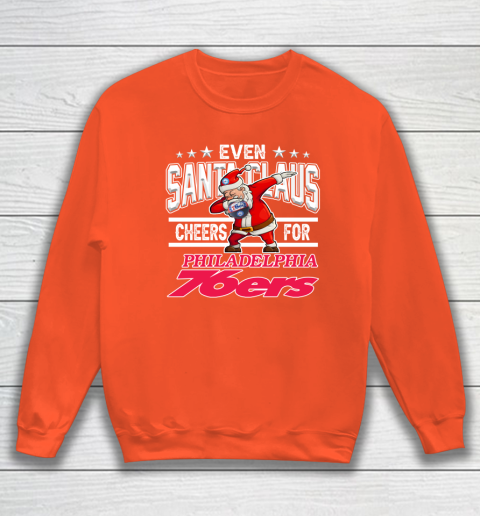 Philadelphia 76ers Even Santa Claus Cheers For Christmas NBA Sweatshirt 3