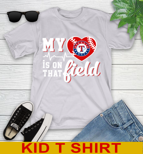 MLB My Heart Is On That Field Baseball Sports Texas Rangers Youth T-Shirt 4