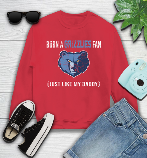 NBA Memphis Grizzlies Loyal Fan Just Like My Daddy Basketball Shirt Youth Sweatshirt 6