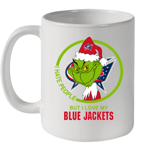 Columbus Blue Jackets NHL Christmas Grinch I Hate People But I Love My Favorite Hockey Team Ceramic Mug 11oz