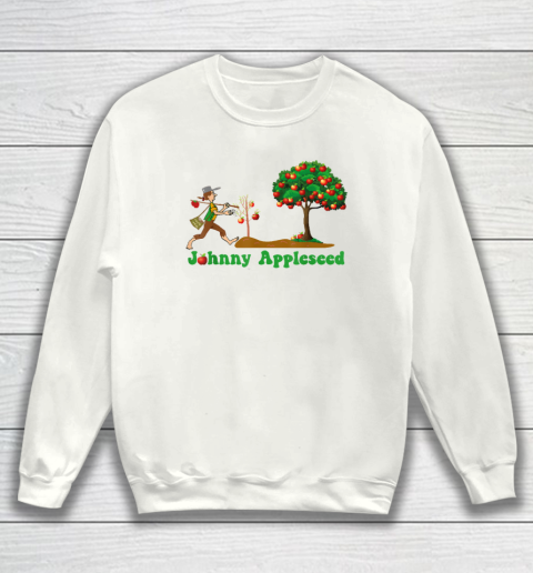 Johnny Appleseed Sept 26 Celebrate Legends Sweatshirt