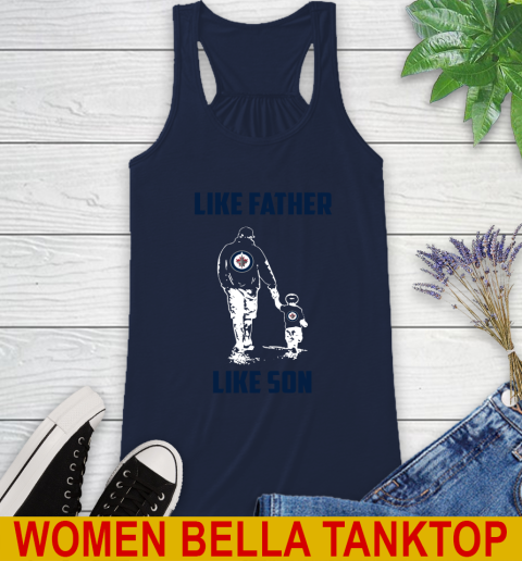 Winnipeg Jets NFL Football Like Father Like Son Sports Racerback Tank 9