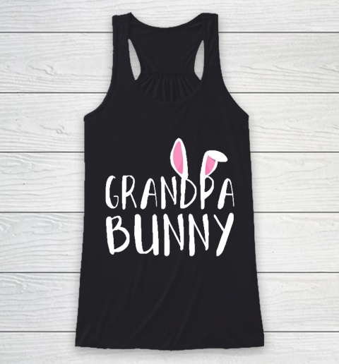 Grandpa Funny Gift Apparel  Easter Grandpa Bunny Paps Family Matching Racerback Tank