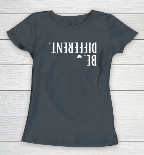 Funny Upside Down Be Different Women's T-Shirt 3